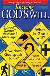 Book cover of Knowing God's Will by Rose Publishing
