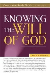 Book cover of Knowing the Will of God Study Guide by Rick Renner