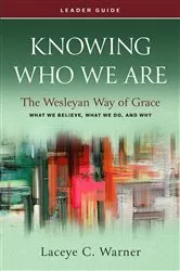Book cover of Knowing Who We Are Leader Guide by Laceye C. Warner
