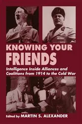 Book cover of Knowing Your Friends by Martin S. Alexander