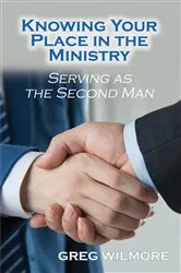 Book cover of Knowing Your Place in the Ministry by Greg Wilmore