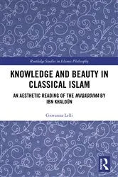 Book cover of Knowledge and Beauty in Classical Islam by Giovanna Lelli