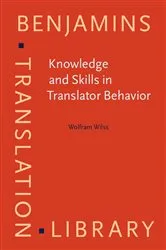 Book cover of Knowledge and Skills in Translator Behavior by Wolfram Wilss