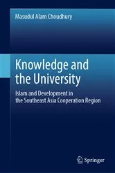 Book cover of Knowledge and the University by Masudul Alam Choudhury