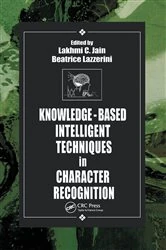 Book cover of Knowledge-Based Intelligent Techniques in Character Recognition by Lakhmi C. Jain