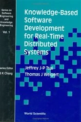 Book cover of Knowledge-based Software Development For Real-time Distributed Systems by Jeffrey J P Tsai