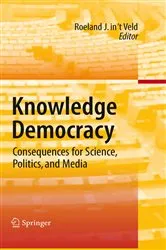 Book cover of Knowledge Democracy by Roel in 't Veld