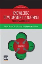 Book cover of Knowledge Development in Nursing - E-Book (12th ed.) by Chinn PhD, RN, FAAN, Peggy L.