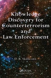 Book cover of Knowledge Discovery for Counterterrorism and Law Enforcement by David Skillicorn