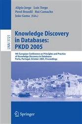 Book cover of Knowledge Discovery in Databases: PKDD 2005 by Alípio Jorge