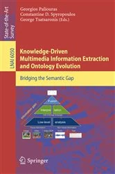 Book cover of Knowledge-Driven Multimedia Information Extraction and Ontology Evolution by Georgios Paliouras