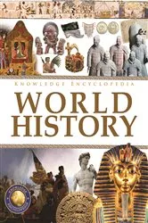 Book cover of Knowledge Encyclopedia - World History by Wonder House Books
