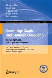 Book cover of Knowledge Graph and Semantic Computing: Knowledge Graph and Cognitive Intelligence by Huajun Chen