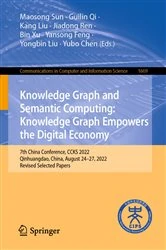 Book cover of Knowledge Graph and Semantic Computing: Knowledge Graph Empowers the Digital Economy by Maosong Sun