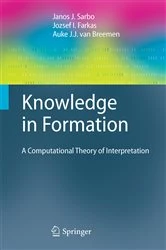 Book cover of Knowledge in Formation by Janos J. Sarbo