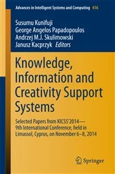 Book cover of Knowledge, Information, and Creativity Support Systems by Thanaruk Theeramunkong