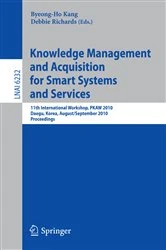Book cover of Knowledge Management and Acquisition for Smart Systems and Services by Debbie Richards