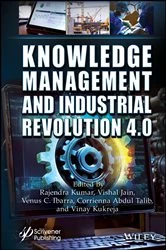 Book cover of Knowledge Management and Industry Revolution 4.0 by Rajendra Kumar