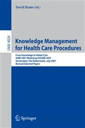 Book cover of Knowledge Management for Health Care Procedures by David Riano
