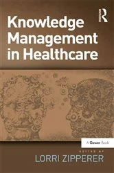 Book cover of Knowledge Management in Healthcare by Lorri Zipperer