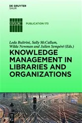 Book cover of Knowledge Management in Libraries and Organizations by Leda Bultrini
