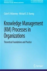 Book cover of Knowledge Management (KM) Processes in Organizations by Claire McInerney