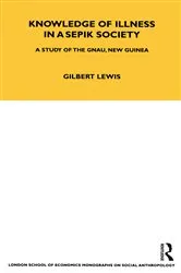 Book cover of Knowledge of Illness in a Sepik Society by Gilbert Lewis