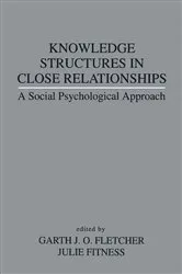 Book cover of Knowledge Structures in Close Relationships by Garth J.O. Fletcher
