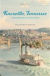 Book cover of Knoxville, Tennessee by William Bruce Wheeler