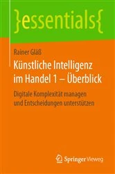 Book cover of Künstliche Intelligenz im Handel 1 – Überblick by Rainer Gläß