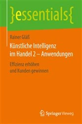 Book cover of Künstliche Intelligenz im Handel 2 – Anwendungen by Rainer Gläß