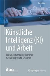 Book cover of Künstliche Intelligenz (KI) und Arbeit by Sascha Stowasser