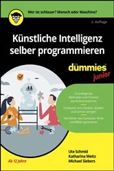 Book cover of Künstliche Intelligenz selber programmieren für Dummies Junior (2nd ed.) by Ute Schmid