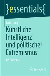 Book cover of KÃ¼nstliche Intelligenz und politischer Extremismus by Isabel Lang