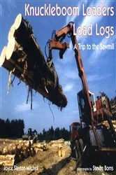 Book cover of Knuckleboom Loaders Load Logs by Joyce Slayton-Mitchell