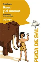 Book cover of Knut y el mamut by Ana Alonso