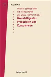 Book cover of Öko-intelligentes Produzieren und Konsumieren by Friedrich Schmidt-Bleek