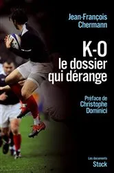 Book cover of KO, le dossier qui dérange by Jean-François Chermann