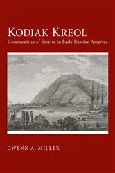 Book cover of Kodiak Kreol by Gwenn A. Miller