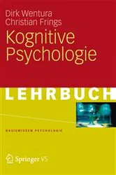 Book cover of Kognitive Psychologie by Dirk Wentura