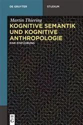 Book cover of Kognitive Semantik und Kognitive Anthropologie by Martin Thiering