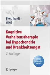 Book cover of Kognitive Verhaltenstherapie bei Hypochondrie und Krankheitsangst (2nd ed.) by Gaby Bleichhardt