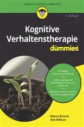 Book cover of Kognitive Verhaltenstherapie für Dummies (4th ed.) by Rhena Branch