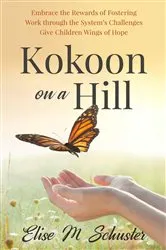 Book cover of Kokoon on a Hill by Schuster, Elise, M