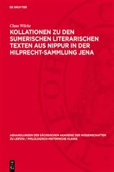Book cover of Kollationen zu den Sumerischen Literarischen Texten aus Nippur in der Hilprecht-Sammlung Jena by Claus Wilcke