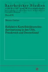 Book cover of Kollektive Kartelldeliktsrechtsdurchsetzung in den USA, Frankreich und Deutschland by Unknown