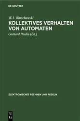 Book cover of Kollektives Verhalten von Automaten by W. I. Warschawski