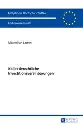 Book cover of Kollektivrechtliche Investitionsvereinbarungen by Maximilian Lasson