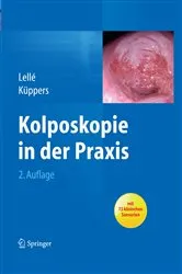 Book cover of Kolposkopie in der Praxis (2nd ed.) by Ralph J. Lellé