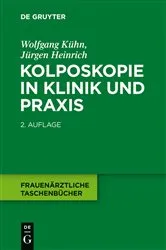 Book cover of Kolposkopie in Klinik und Praxis (2nd ed.) by Wolfgang Kühn